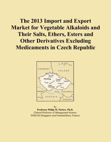 The 2013 Import and Export Market for Vegetable Alkaloids and Their Salts, Ethers, Esters and Other Derivatives Excluding Medicaments in Czech Republic