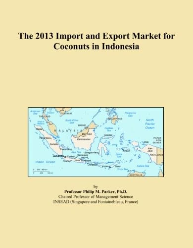 The 2013 Import and Export Market for Coconuts in Indonesia