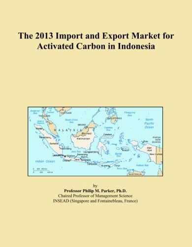 The 2013 Import and Export Market for Activated Carbon in Indonesia