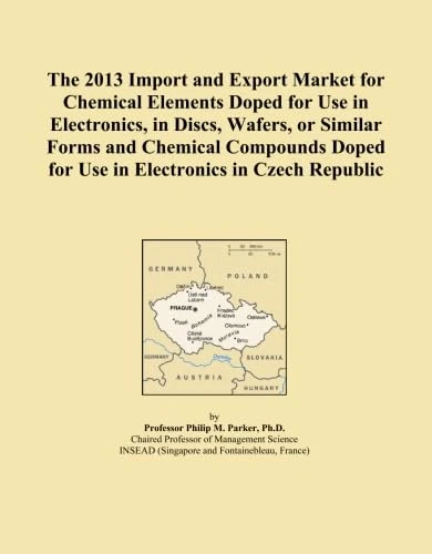 The 2013 Import and Export Market for Chemical Elements Doped for Use in Electronics, in Discs, Wafers, or Similar Forms and Chemical Compounds Doped for Use in Electronics in Czech Republic