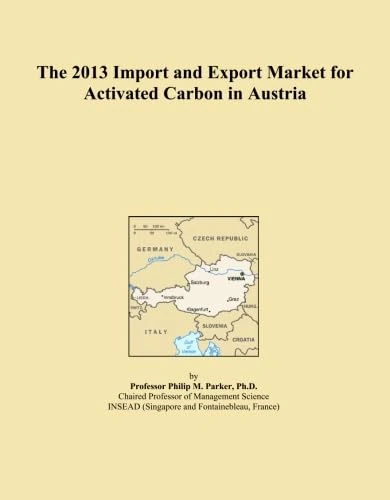 The 2013 Import and Export Market for Activated Carbon in Austria