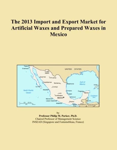 The 2013 Import and Export Market for Artificial Waxes and Prepared Waxes in Mexico