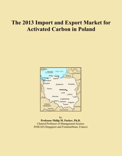 The 2013 Import and Export Market for Activated Carbon in Poland
