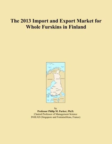 The 2013 Import and Export Market for Whole Furskins in Finland