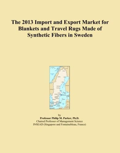 The 2013 Import and Export Market for Blankets and Travel Rugs Made of Synthetic Fibers in Sweden
