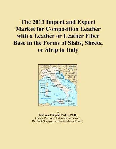 The 2013 Import and Export Market for Composition Leather with a Leather or Leather Fiber Base in the Forms of Slabs, Sheets, or Strip in Italy