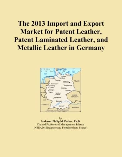 The 2013 Import and Export Market for Patent Leather, Patent Laminated Leather, and Metallic Leather in Germany