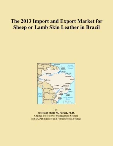 The 2013 Import and Export Market for Sheep or Lamb Skin Leather in Brazil