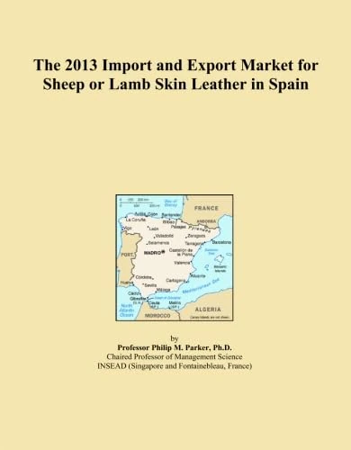 The 2013 Import and Export Market for Sheep or Lamb Skin Leather in Spain