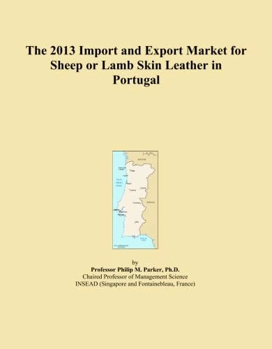 The 2013 Import and Export Market for Sheep or Lamb Skin Leather in Portugal