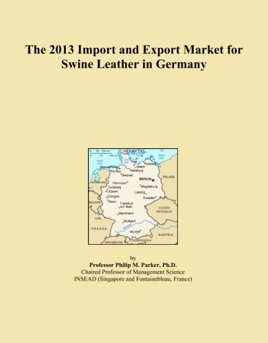 The 2013 Import and Export Market for Swine Leather in Germany