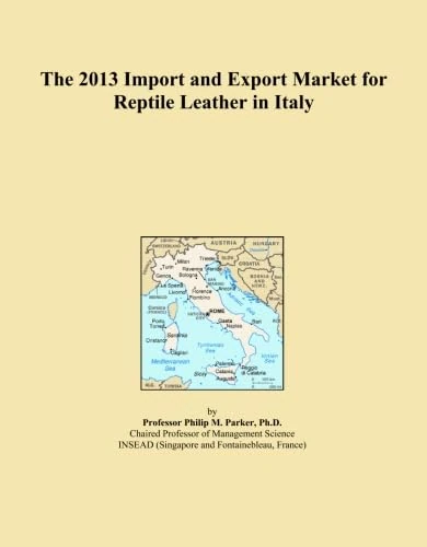 The 2013 Import and Export Market for Reptile Leather in Italy