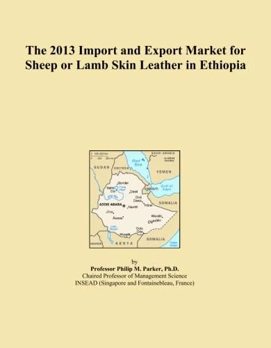 The 2013 Import and Export Market for Sheep or Lamb Skin Leather in Ethiopia