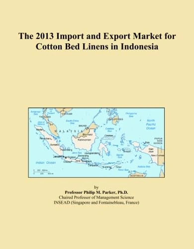 The 2013 Import and Export Market for Cotton Bed Linens in Indonesia