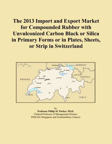 The 2013 Import and Export Market for Compounded Rubber with Unvulconized Carbon Black or Silica in Primary Forms or in Plates, Sheets, or Strip in Switzerland