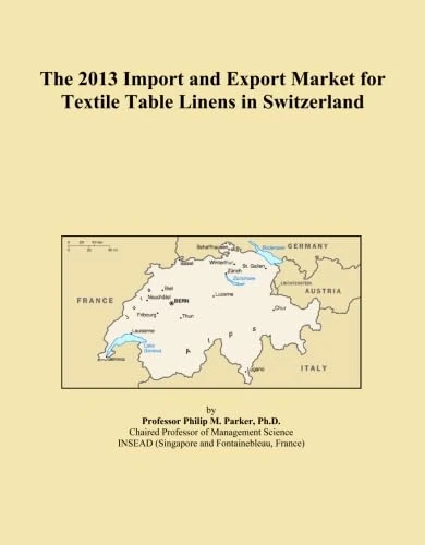 2013 Import Export Market Textile Table Linens Switzerland