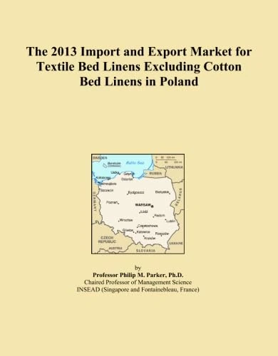 The 2013 Import and Export Market for Textile Bed Linens Excluding Cotton Bed Linens in Poland