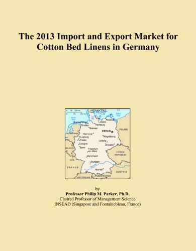 The 2013 Import and Export Market for Cotton Bed Linens in Germany