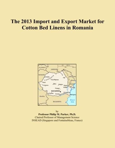 The 2013 Import and Export Market for Cotton Bed Linens in Romania
