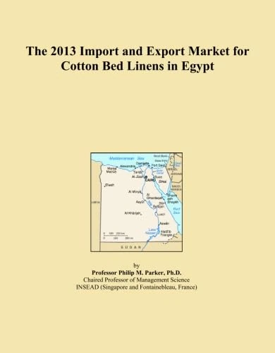 The 2013 Import and Export Market for Cotton Bed Linens in Egypt