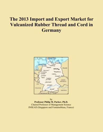 The 2013 Import and Export Market for Vulcanized Rubber Thread and Cord in Germany