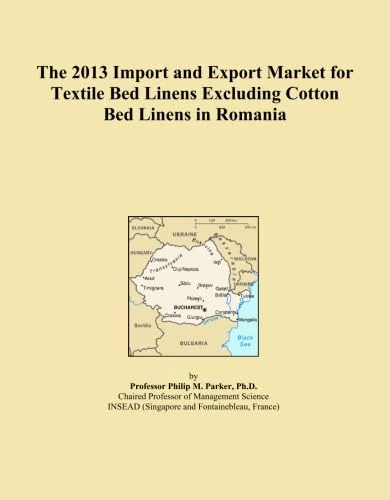 The 2013 Import and Export Market for Textile Bed Linens Excluding Cotton Bed Linens in Romania