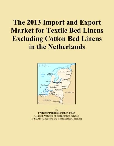 The 2013 Import and Export Market for Textile Bed Linens Excluding Cotton Bed Linens in the Netherlands