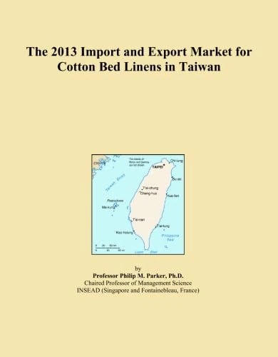 The 2013 Import and Export Market for Cotton Bed Linens in Taiwan
