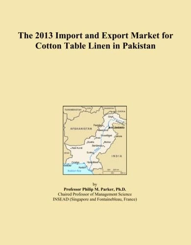The 2013 Import and Export Market for Cotton Table Linen in Pakistan