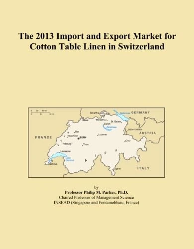 The 2013 Import and Export Market for Cotton Table Linen in Switzerland