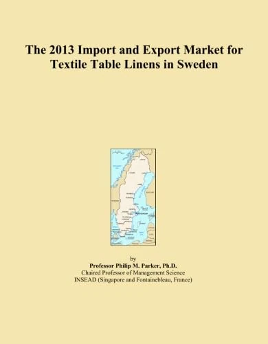The 2013 Import and Export Market for Textile Table Linens in Sweden