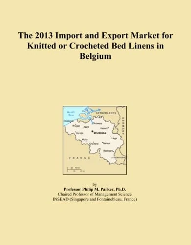 The 2013 Import and Export Market for Knitted or Crocheted Bed Linens in Belgium