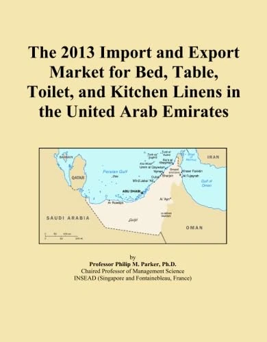 The 2013 Import and Export Market for Bed, Table, Toilet, and Kitchen Linens in the United Arab Emirates