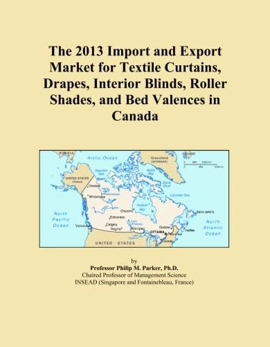 The 2013 Import and Export Market for Textile Curtains, Drapes, Interior Blinds, Roller Shades, and Bed Valences in Canada