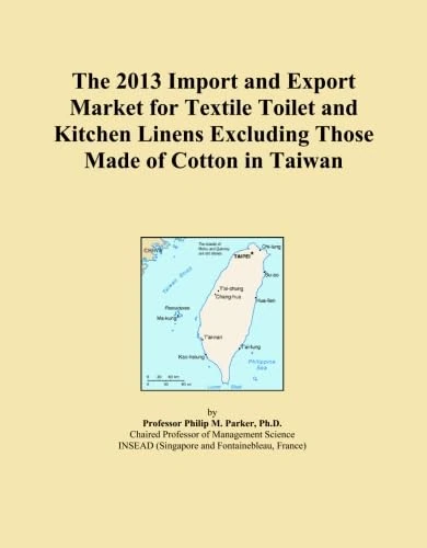The 2013 Import and Export Market for Textile Toilet and Kitchen Linens Excluding Those Made of Cotton in Taiwan