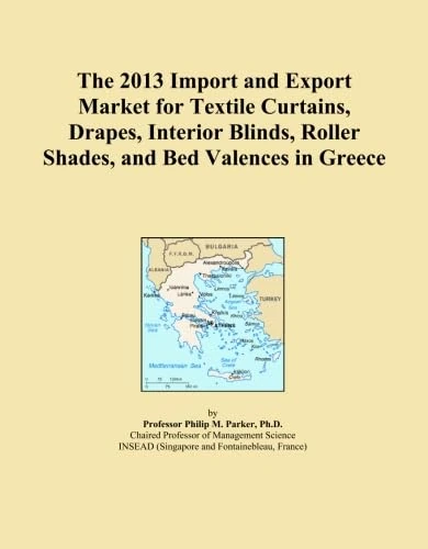 The 2013 Import and Export Market for Textile Curtains, Drapes, Interior Blinds, Roller Shades, and Bed Valences in Greece