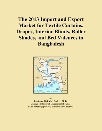 The 2013 Import and Export Market for Textile Curtains, Drapes, Interior Blinds, Roller Shades, and Bed Valences in Bangladesh