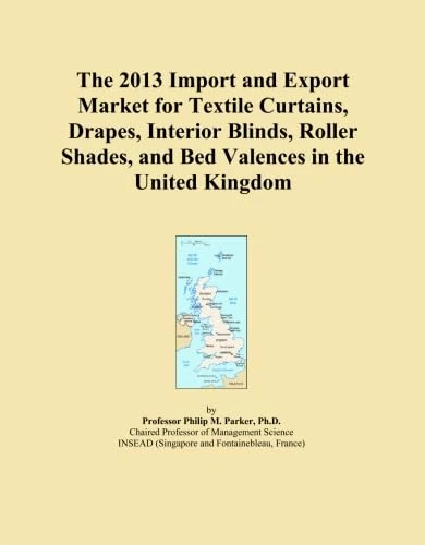 The 2013 Import and Export Market for Textile Curtains, Drapes, Interior Blinds, Roller Shades, and Bed Valences in the United Kingdom