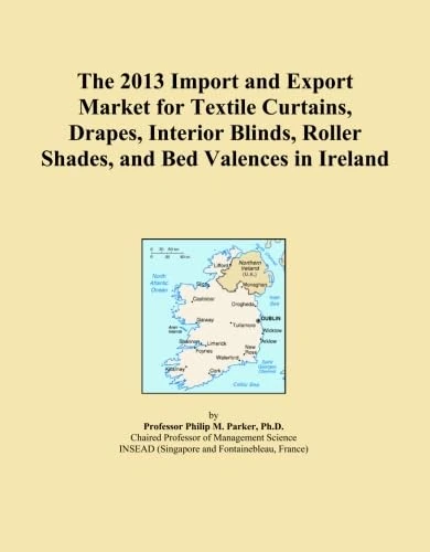 The 2013 Import and Export Market for Textile Curtains, Drapes, Interior Blinds, Roller Shades, and Bed Valences in Ireland