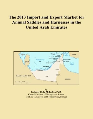 The 2013 Import and Export Market for Animal Saddles and Harnesses in the United Arab Emirates