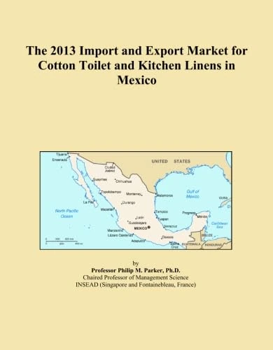 The 2013 Import and Export Market for Cotton Toilet and Kitchen Linens in Mexico