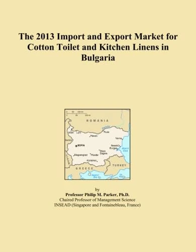 The 2013 Import and Export Market for Cotton Toilet and Kitchen Linens in Bulgaria
