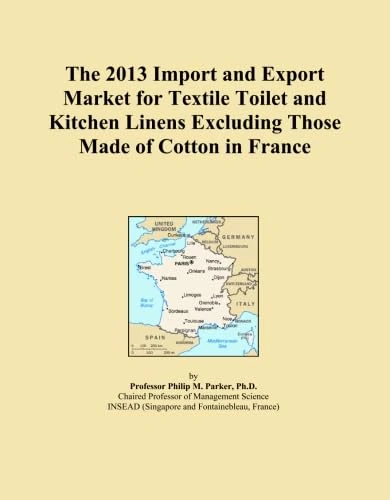 The 2013 Import and Export Market for Textile Toilet and Kitchen Linens Excluding Those Made of Cotton in France