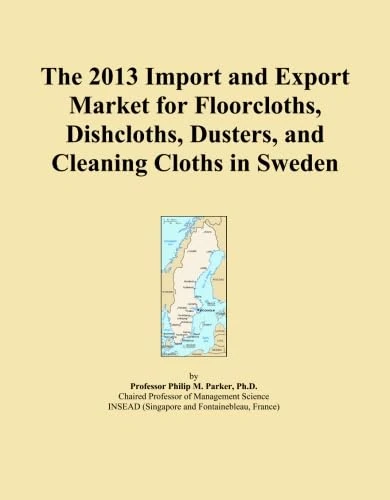 The 2013 Import and Export Market for Floorcloths, Dishcloths, Dusters, and Cleaning Cloths in Sweden