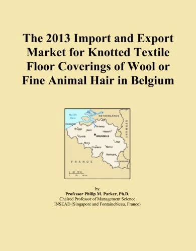 The 2013 Import and Export Market for Knotted Textile Floor Coverings of Wool or Fine Animal Hair in Belgium