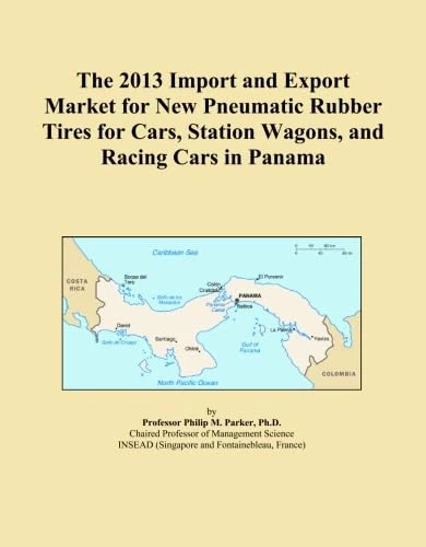 The 2013 Import and Export Market for New Pneumatic Rubber Tires for Cars, Station Wagons, and Racing Cars in Panama