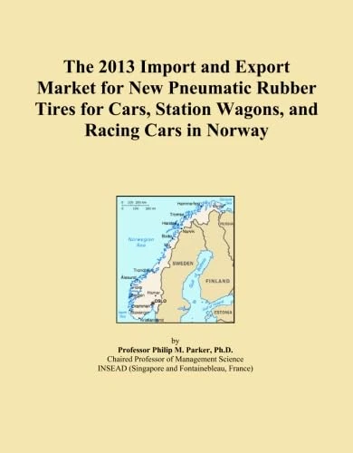 The 2013 Import and Export Market for New Pneumatic Rubber Tires for Cars, Station Wagons, and Racing Cars in Norway