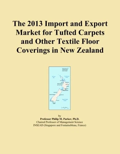 The 2013 Import and Export Market for Tufted Carpets and Other Textile Floor Coverings in New Zealand
