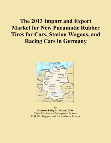 The 2013 Import and Export Market for New Pneumatic Rubber Tires for Cars, Station Wagons, and Racing Cars in Germany