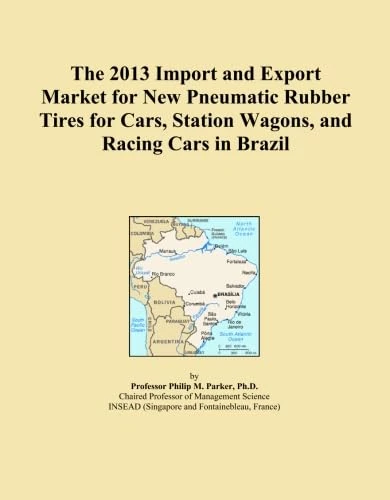 The 2013 Import and Export Market for New Pneumatic Rubber Tires for Cars, Station Wagons, and Racing Cars in Brazil